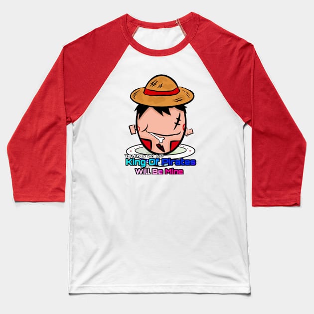 Lucky Egg Wannabe King Of Pirates Baseball T-Shirt by Art_Ricksa